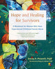 Book cover of: Hope and Healing for Survivors. By: Robyn D. Walser