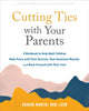 Book cover of: Cutting Ties with Your Parents. By: Sharon Martin