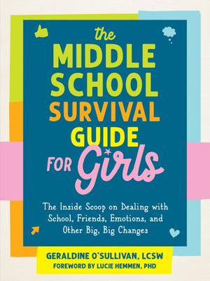 The Middle School Survival Guide for Girls