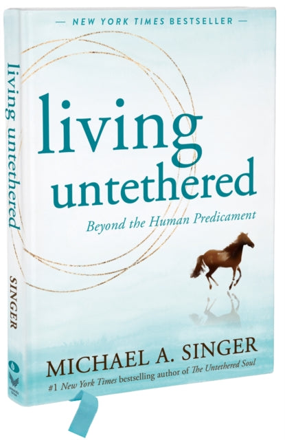 Book cover of: Living Untethered. By: Michael A. Sing