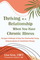 Book cover of: Thriving in a Relationship When You Have Chronic Illness