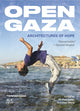 Book cover of: Open Gaza. By: Michael Sorkin