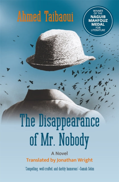 Book cover of: Disappearance of Mr. Nobody. By: Ahmed Taibaoui