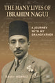 Book cover of: Many Lives of Ibrahim Nagui. By: Ellis MEHREZ