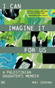 Book cover of: I Can Imagine It for Us