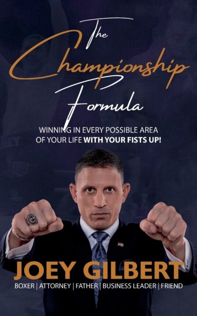 Book cover of: Championship Formula. By: Joey Gilbert