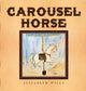 Book cover of: Carousel Horse