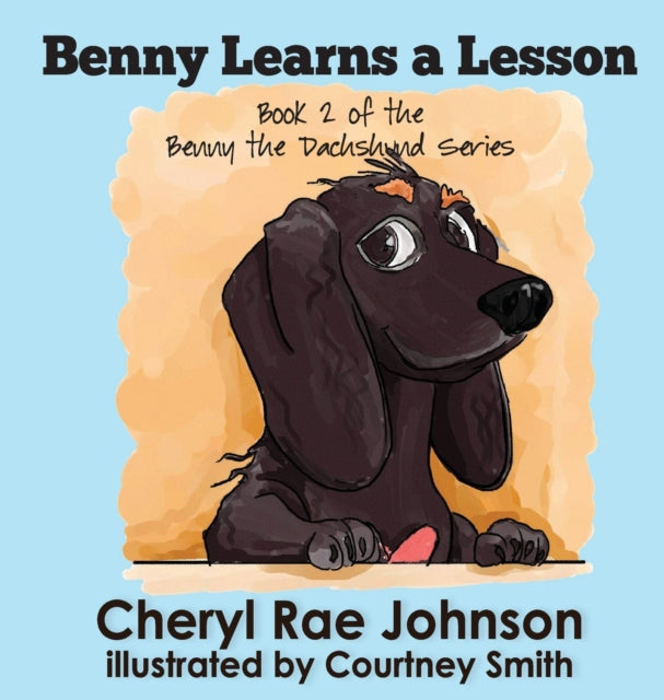 Book cover of: Benny Learns a Lesson. By: Cheryl Johnson