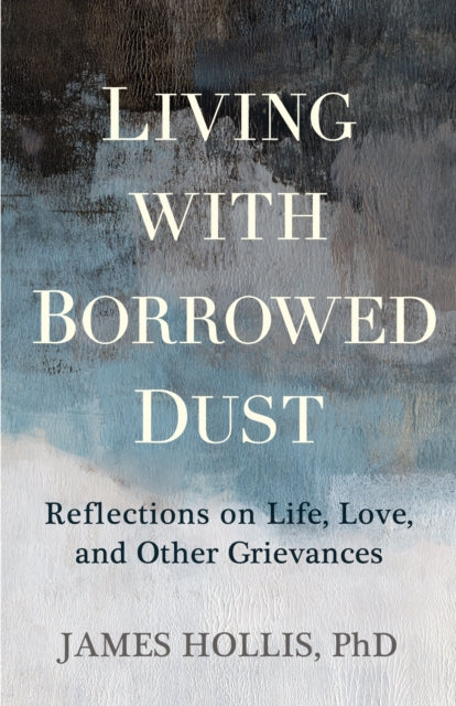 Book cover of: Living with Borrowed Dust