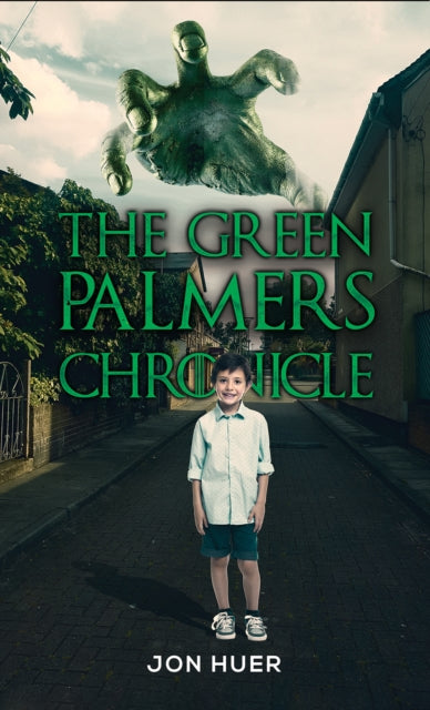 Book cover of: Green Palmers Chronicle. By: Jon Huer