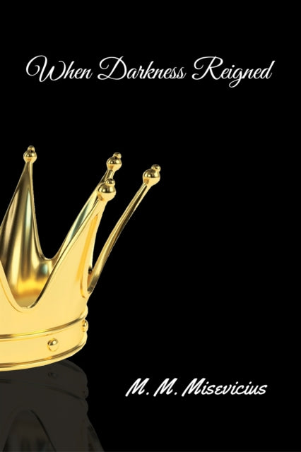 Book cover of: When Darkness Reigned