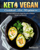 Book cover of: Keto Vegan Cookbook For Beginners