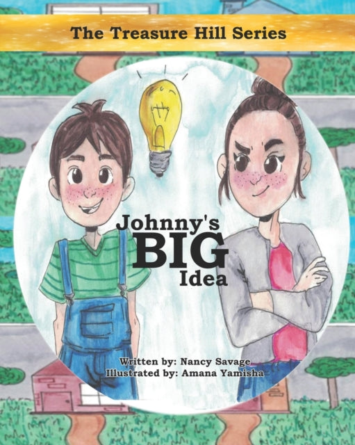 Book cover of: Johnny's Big Idea. By: Amana Yamisha
