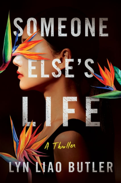 Book cover of: Someone Else's Life. By: Lyn Liao Butler