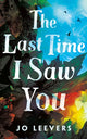 Last Time I Saw You 9781662506390 Jo Leevers