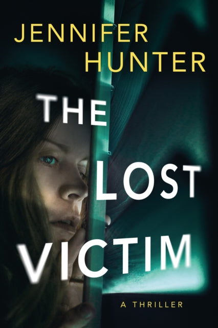 Book cover of: Lost Victim. By: Jennifer Hunter