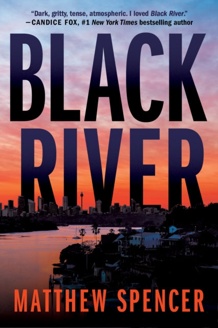 Book cover of: Black River. By: Matthew Spencer