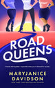Book cover of: Road Queens. By: MaryJanice Davidson
