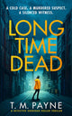 Long Time Dead 9781662511301 T. M. Payne