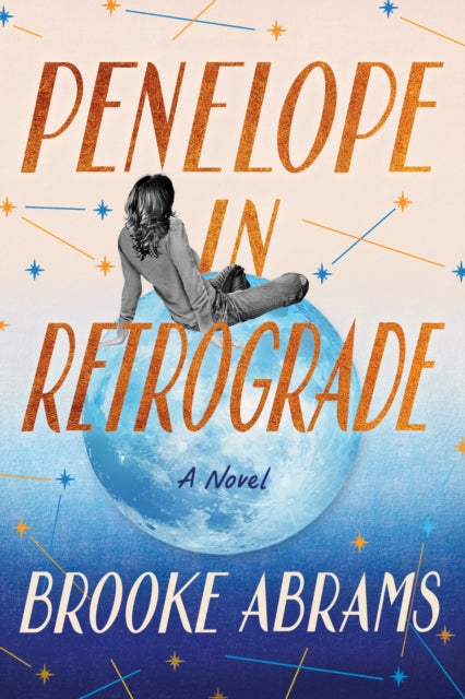 Book cover of: Penelope in Retrograde. By: Brooke Abrams