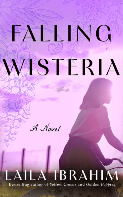 Book cover of: Falling Wisteria. By: Laila Ibrahim