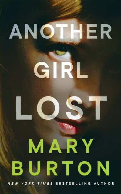 Another Girl Lost 9781662516030 Mary Burton