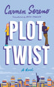 Book cover of: Plot Twist. By: Carmen Sereno