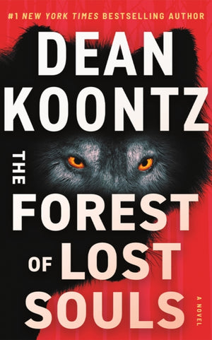 Forest of Lost Souls, A Novel