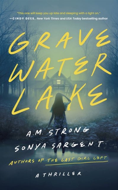 Book cover of: Gravewater Lake. By: A. M. Strong