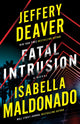 Book cover of: Fatal Intrusion. By: Jeffery Deaver