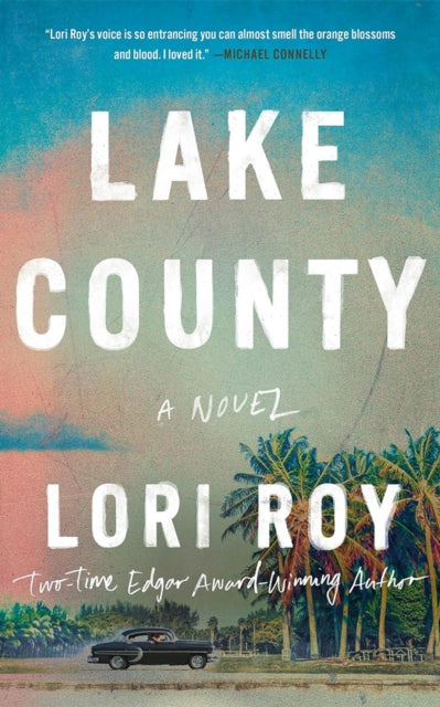 Book cover of: Lake County. By: Lori Roy