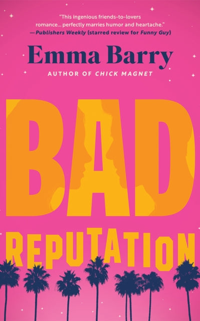 Book cover of: Bad Reputation. By: Emma Barry