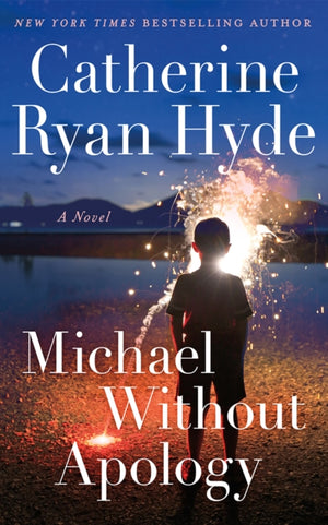 Michael Without Apology, A Novel