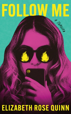 Follow Me, A Thriller