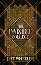 Book cover of: Invisible College. By: Jeff Wheeler