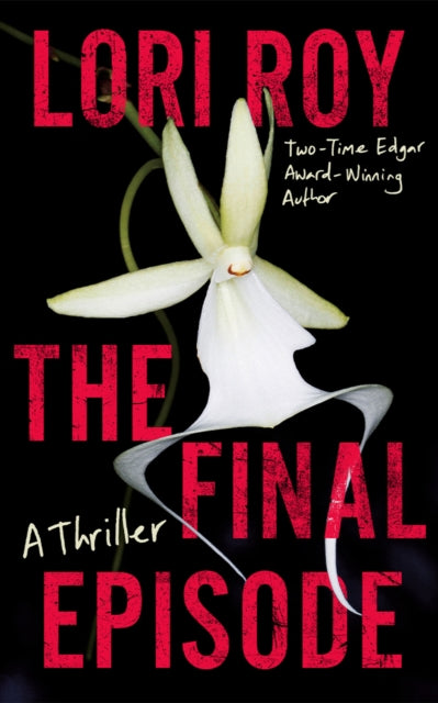 Final Episode, A Thriller 9781662526916 Lori Roy