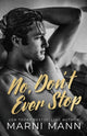No, Don't Ever Stop