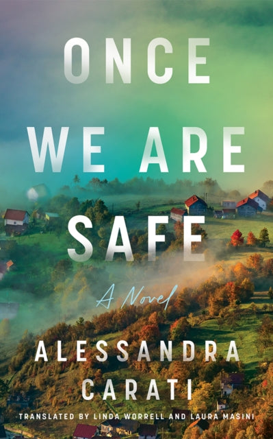 Book cover of: Once We Are Safe