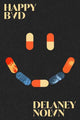Book cover of: Happy Bad
