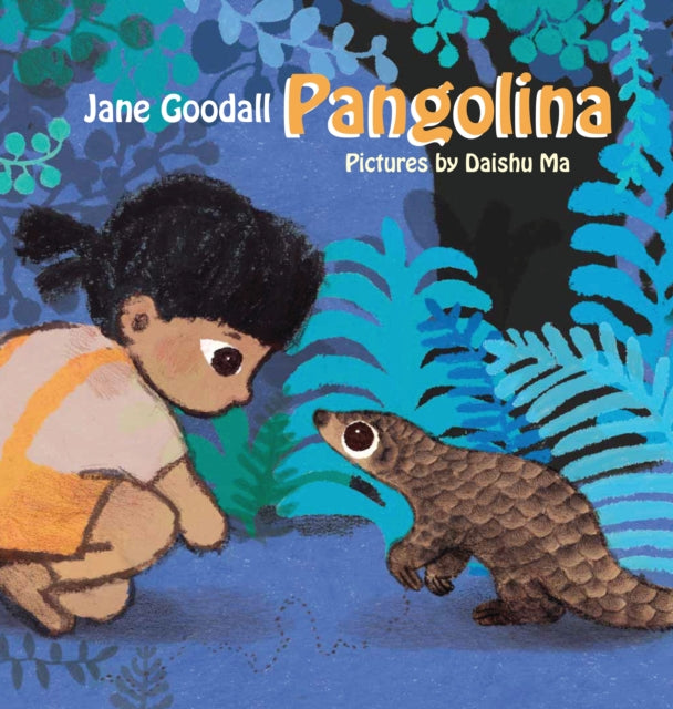 Book cover of: Pangolina. By: Jane Goodall