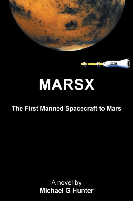 Book cover of: Marsx. By: Michael G. Hunter