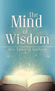 Book cover of: Mind of Wisdom. By: Rev. Delos O. Soehren