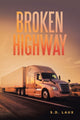 Book cover of: Broken Highway. By: S. D. Laux