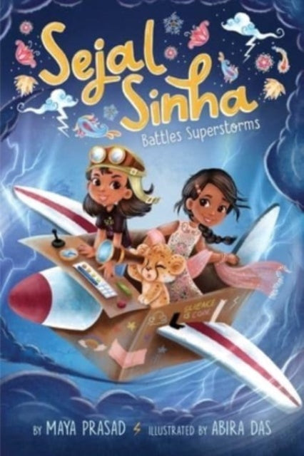Book cover of: Sejal Sinha Battles Superstorms. By: Maya Prasad