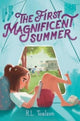 Book cover of: First Magnificent Summer. By: R. L. Toalson