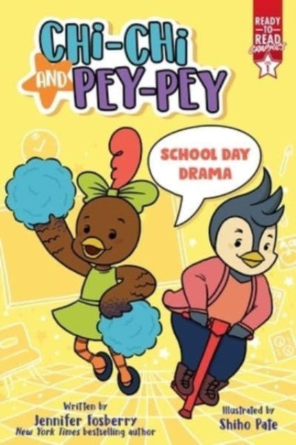 Book cover of: School Day Drama. By: Jennifer Fosberry