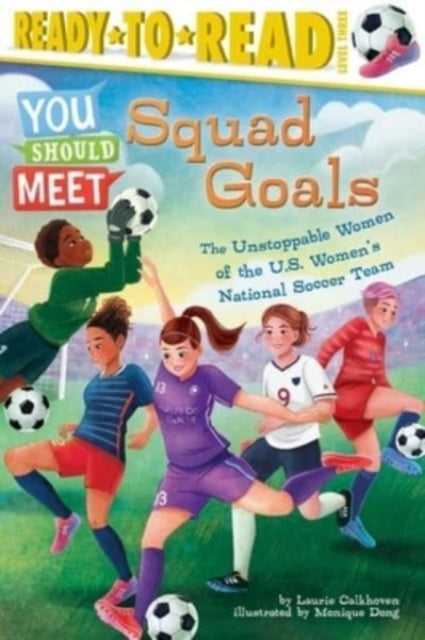 Book cover of: Squad Goals. By: Laurie Calkhoven