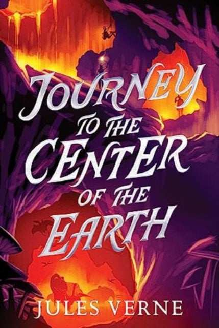Book cover of: Journey to the Center of the Earth. By: Jules Verne