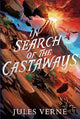 Book cover of: In Search of the Castaways. By: Jules Verne
