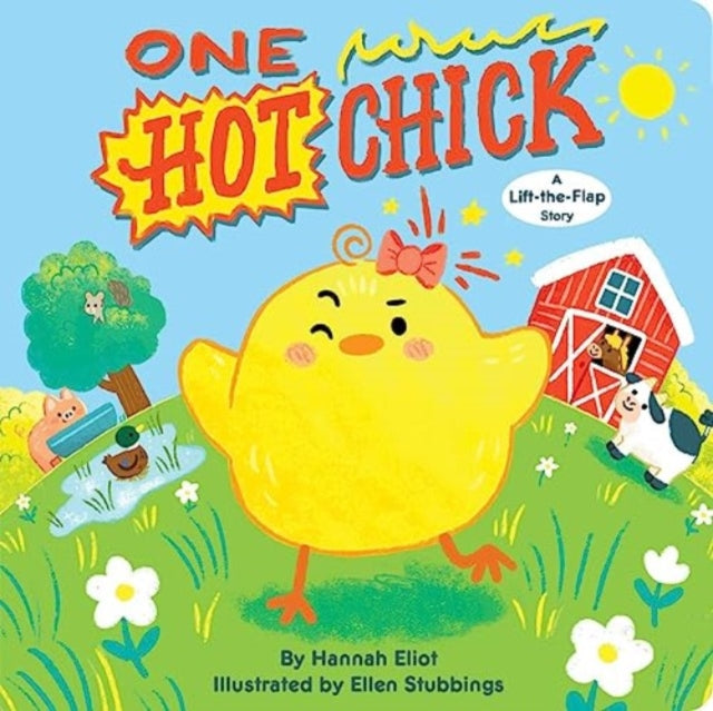 Book cover of: One Hot Chick. By: Hannah Eliot